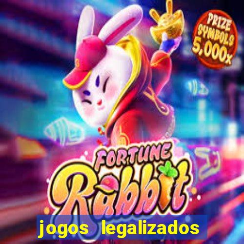 jogos legalizados no brasil